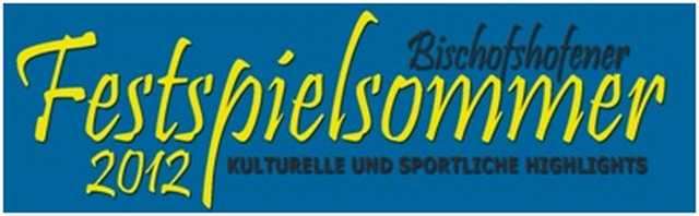 Bischofshofener Festspielsommer 2012